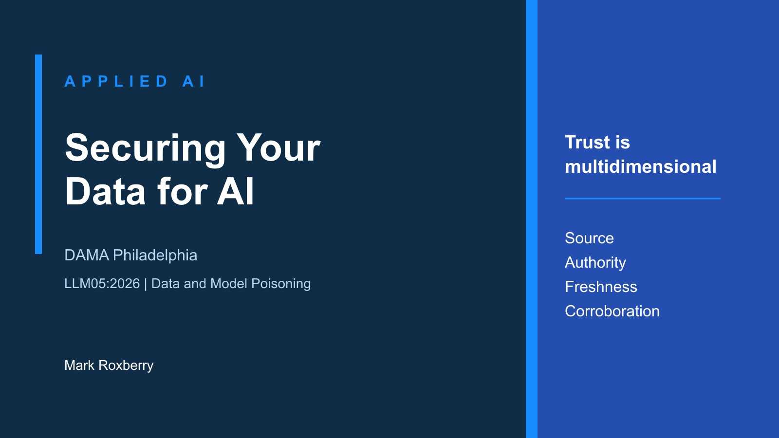 Securing Your Data for AI at DAMA Philadelphia, focused on LLM05:2026 data and model poisoning.